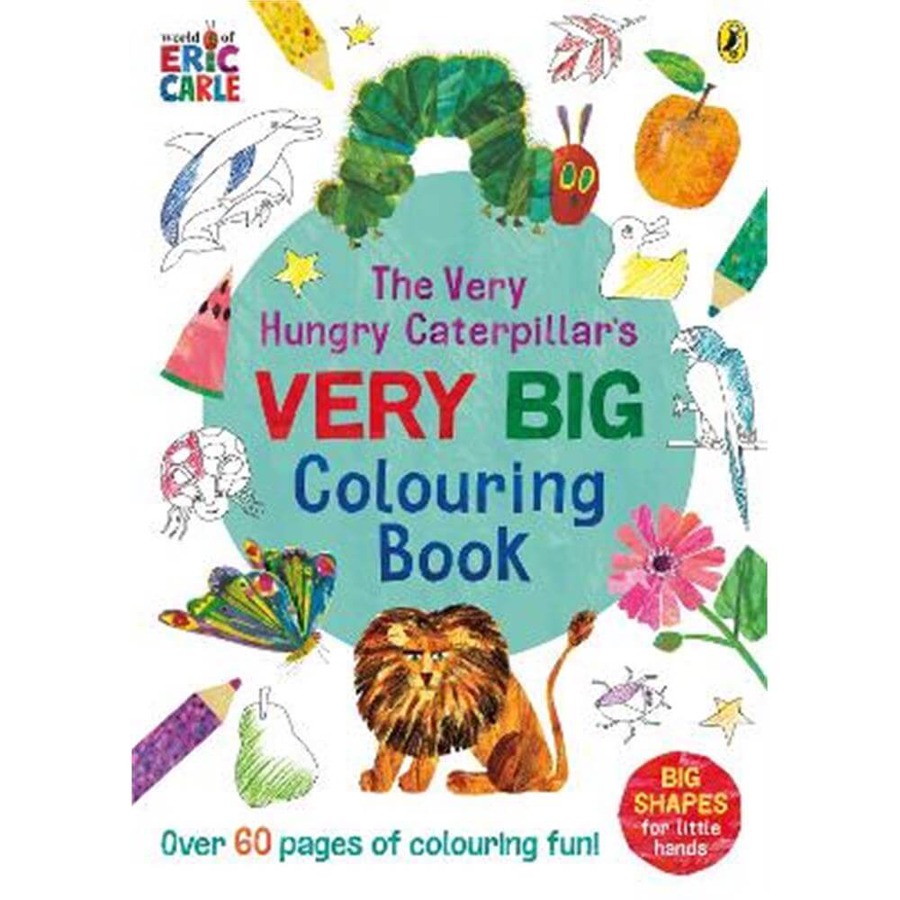 The Very Hungry Caterpillar's Very Big Colouring Book (Paperback) - Eric Carle